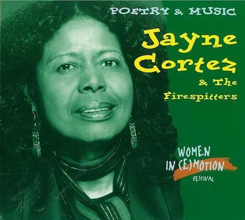 Jayne Cortez & The Firespitters Poster